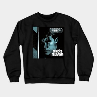 Rico Suave (Color) Crewneck Sweatshirt